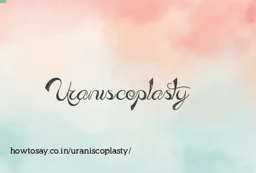 Uraniscoplasty