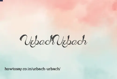 Urbach Urbach
