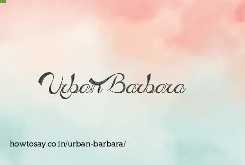 Urban Barbara