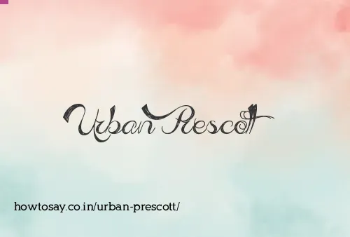Urban Prescott
