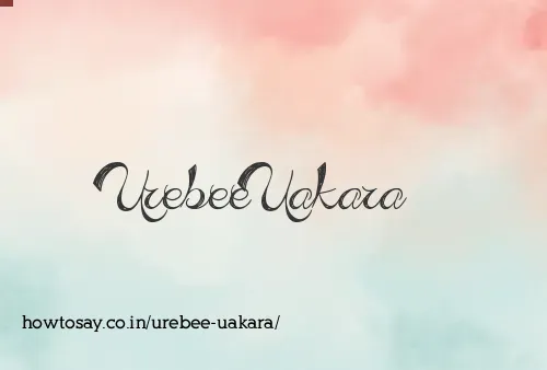 Urebee Uakara