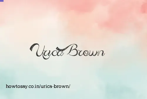 Urica Brown