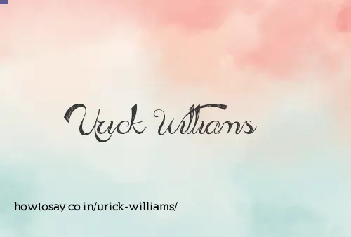 Urick Williams