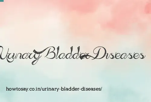 Urinary Bladder Diseases