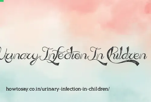 Urinary Infection In Children