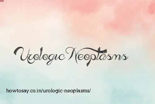 Urologic Neoplasms