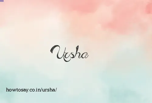 Ursha
