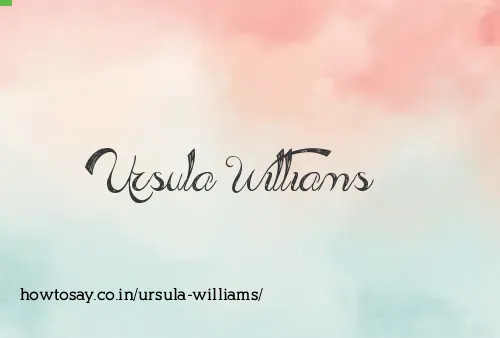 Ursula Williams