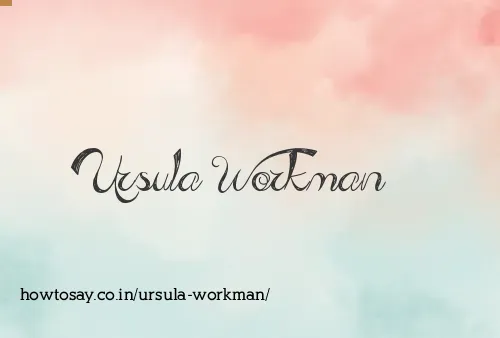 Ursula Workman