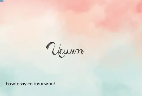 Urwim