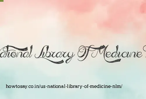 Us National Library Of Medicine Nlm