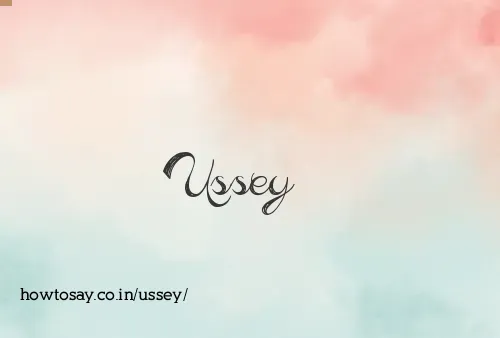 Ussey