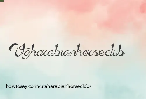 Utaharabianhorseclub