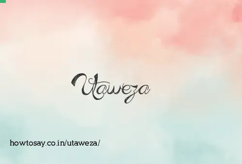Utaweza