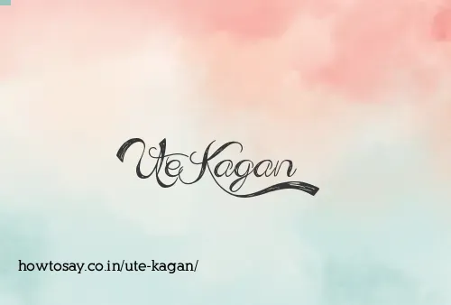 Ute Kagan