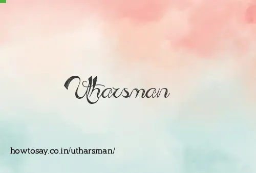 Utharsman