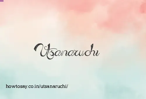 Utsanaruchi