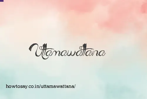 Uttamawattana