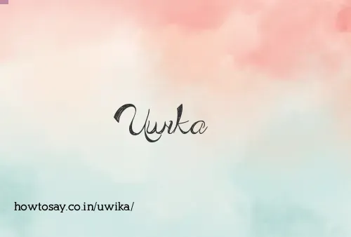 Uwika