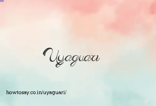 Uyaguari