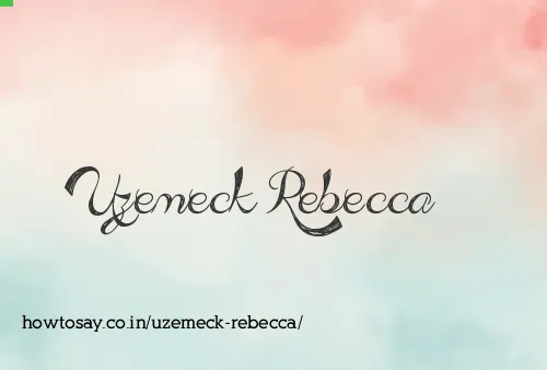 Uzemeck Rebecca