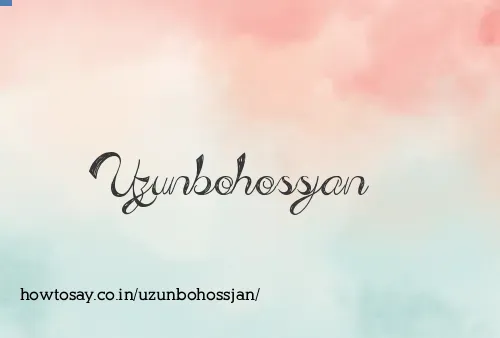 Uzunbohossjan