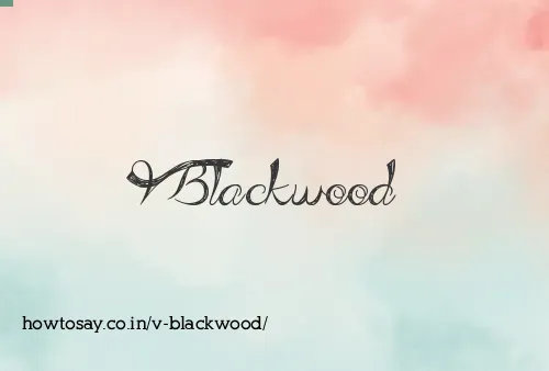 V Blackwood