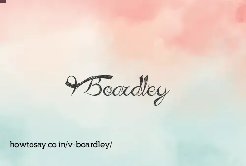 V Boardley