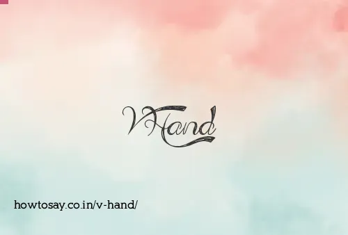 V Hand