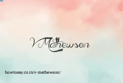 V Mathewson