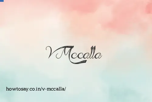 V Mccalla