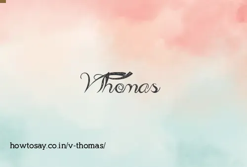 V Thomas