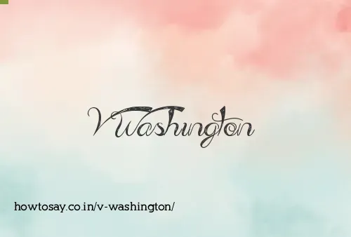 V Washington