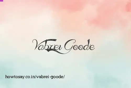 Vabrei Goode
