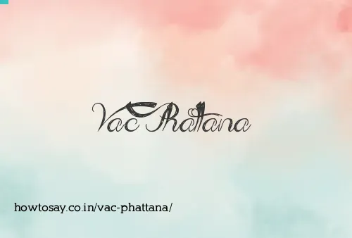 Vac Phattana