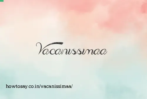 Vacanissimaa