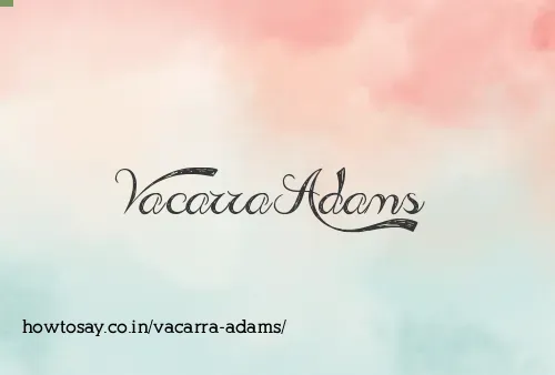 Vacarra Adams