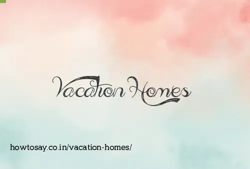 Vacation Homes
