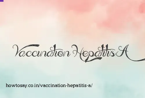 Vaccination Hepatitis A