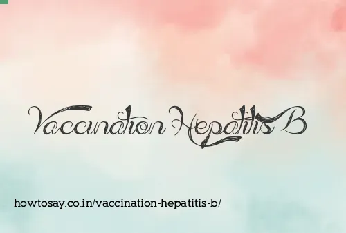 Vaccination Hepatitis B