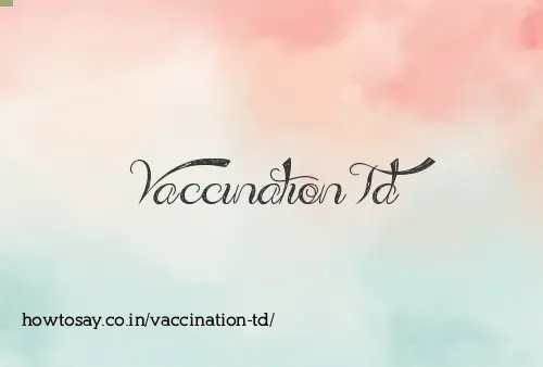 Vaccination Td