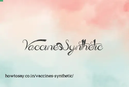 Vaccines Synthetic