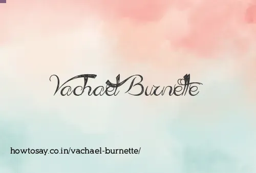 Vachael Burnette