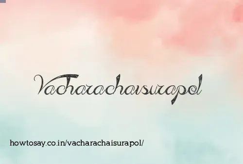 Vacharachaisurapol