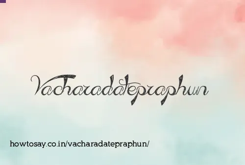 Vacharadatepraphun