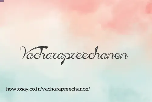 Vacharapreechanon