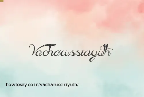Vacharussiriyuth