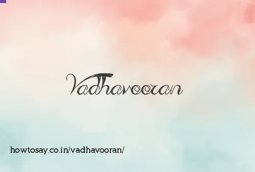Vadhavooran