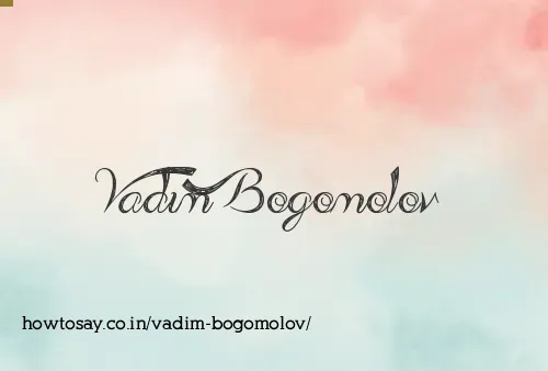 Vadim Bogomolov