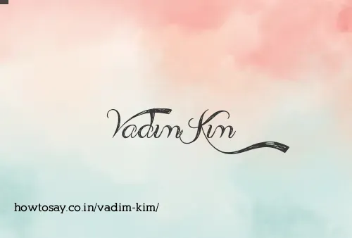 Vadim Kim